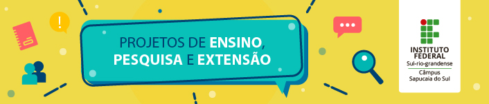 Projetos de Ensino, Pesquisa e Extensão